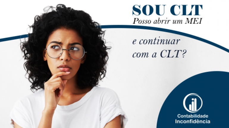 Ser MEI+CLT é uma boa escolha?