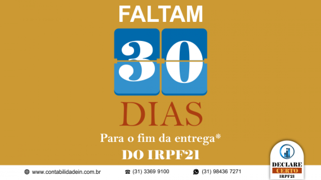 faltam 30 dias para entregar o imposto de renda