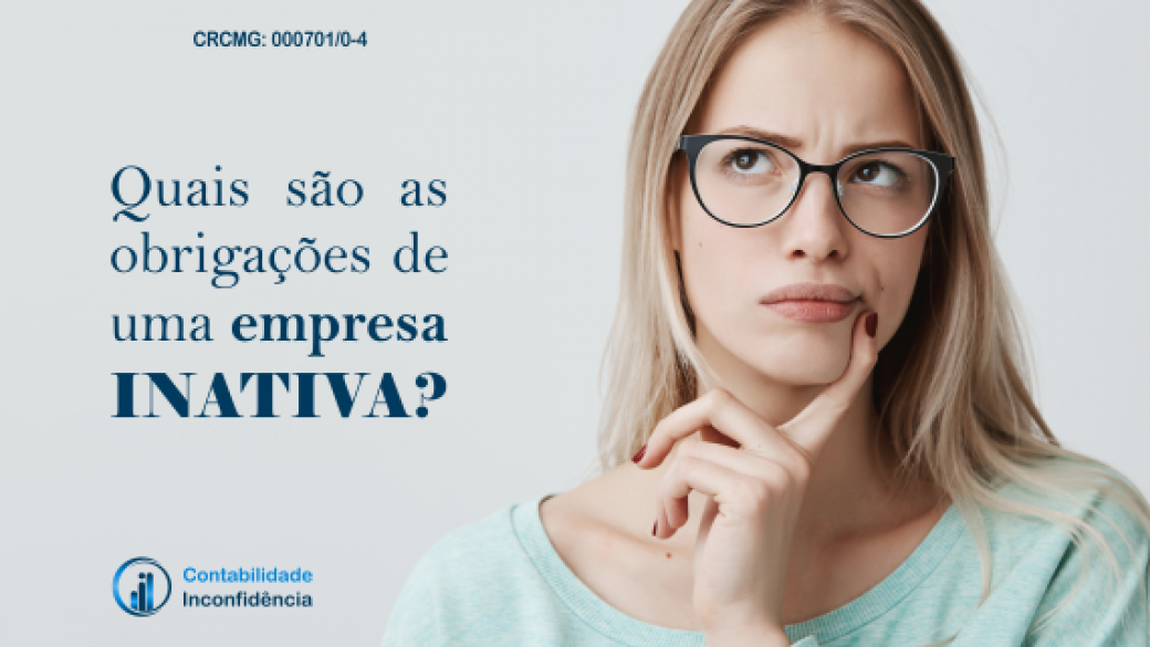 Quais são as obrigações de uma empresa inativa