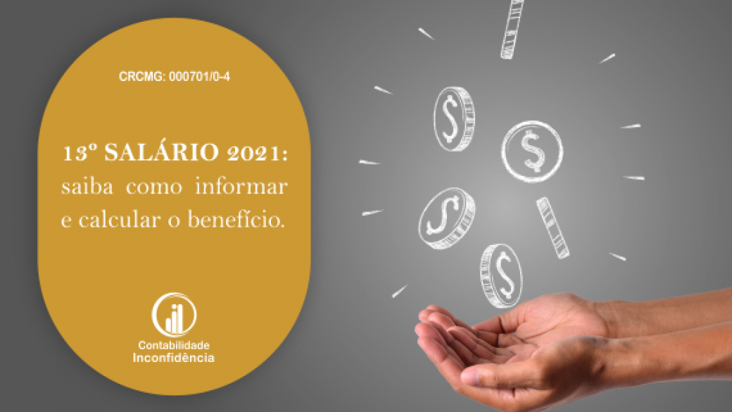 Conheça Mais Sobre O 13º Salário Contabilidade Inconfidência 2757